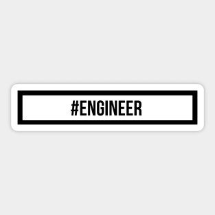 #engineer Sticker